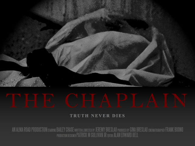 The Chaplain featuring Bailey Chase Kickstarter Project
