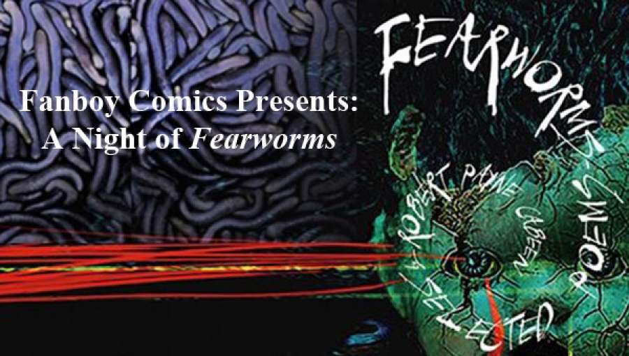 Fanboy Comics Presents: A Night of ‘Fearworms’ (Featuring ‘Buffy’/Angel’ Actor Camden Toy!)