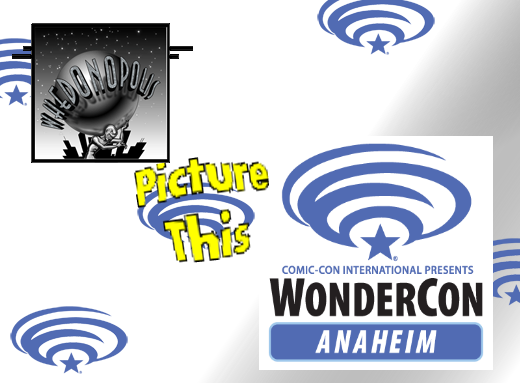 Picture This!- Whedonopolis at WonderCon