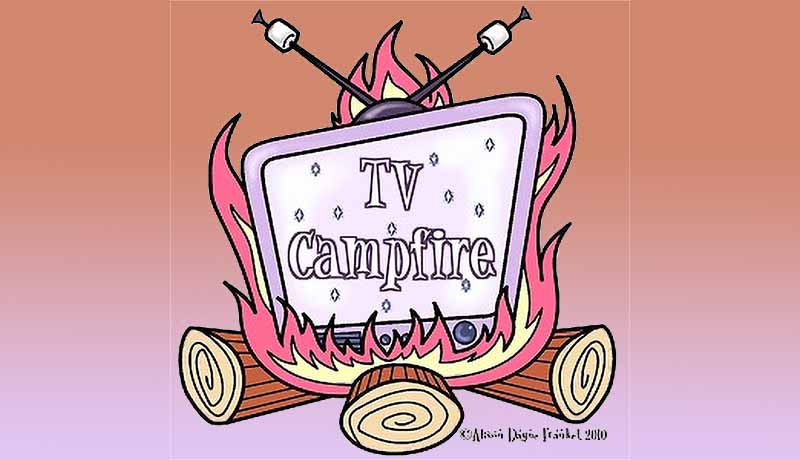 TV Campfire Podcast #565