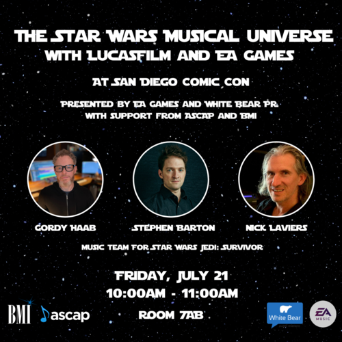 The Star Wars Musical Universe: with LucasFilm and EA Games at SDCC 2023