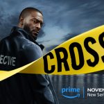 Official Trailer Drops for Prime Video’s “Cross” Starring Aldis Hodge