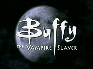 Happy 18th Birthday, Buffy the Vampire Slayer